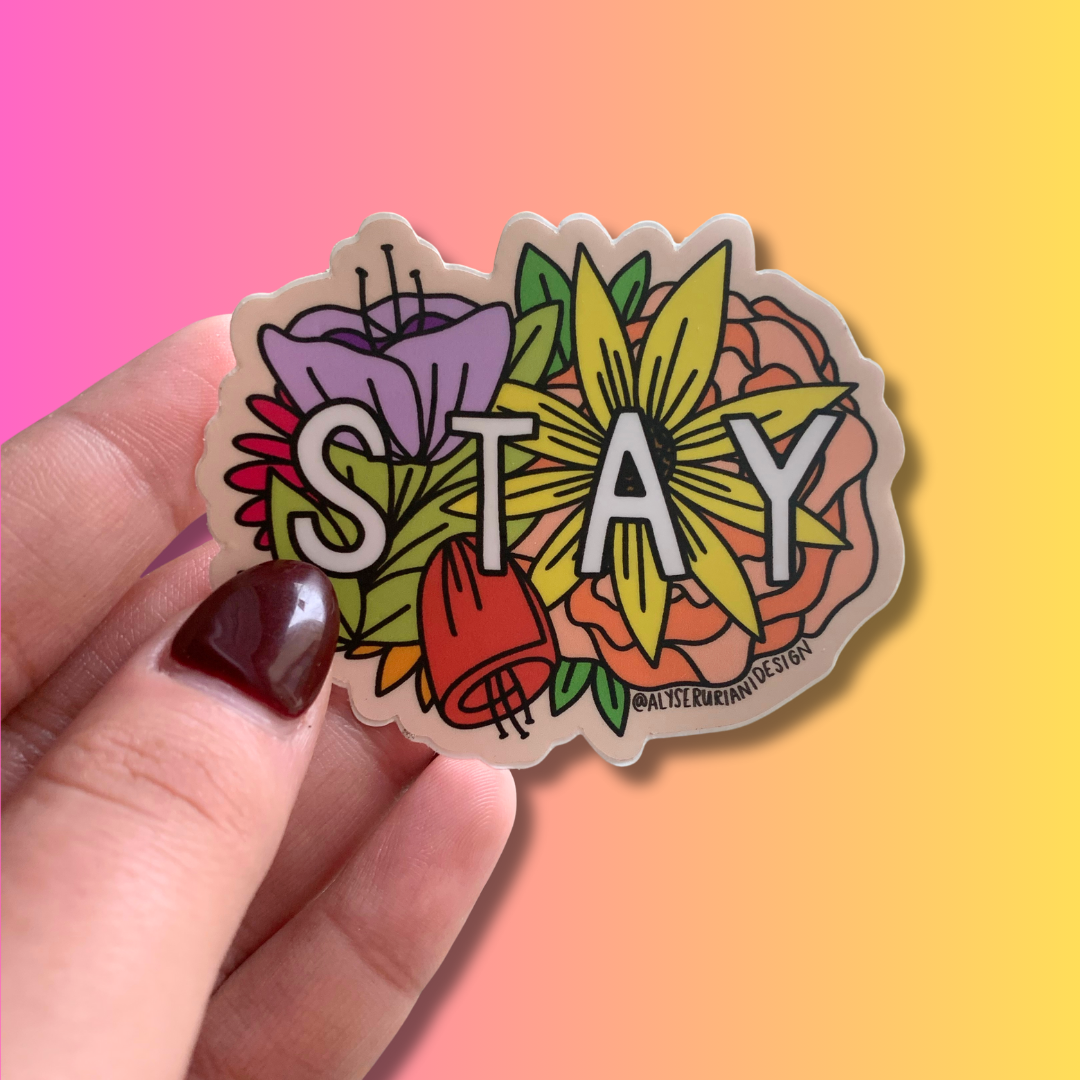 Stay Sticker